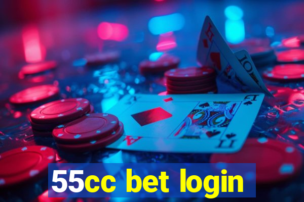 55cc bet login